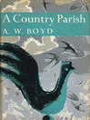A Country Parish (eBook): Collins New Naturalist Library Series, Book 9